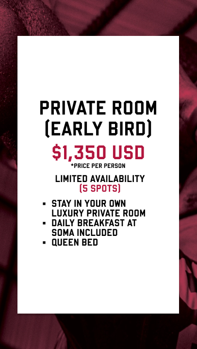 Private Room (Early Bird) - LIMITED AVAILABILIY