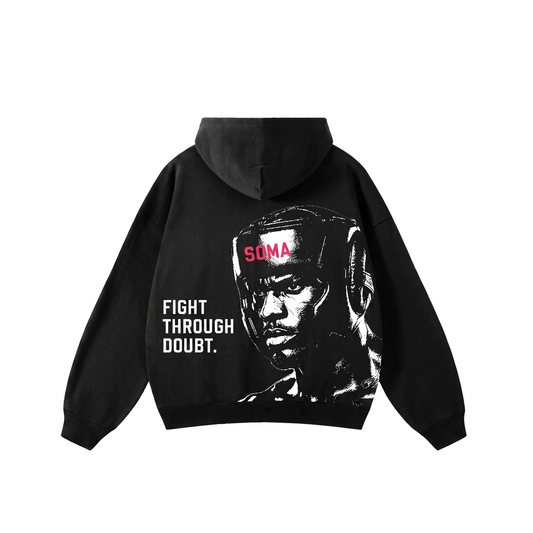 SOMA Nation "Fight Through Doubt" Hoodie